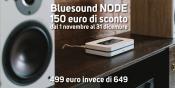 BLUSOUND NODE SCONTO PROMOZIONE